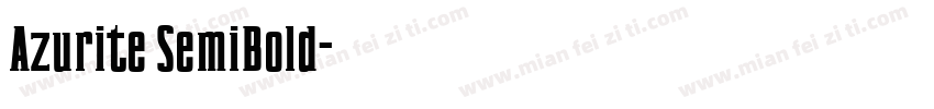 Azurite SemiBold字体转换